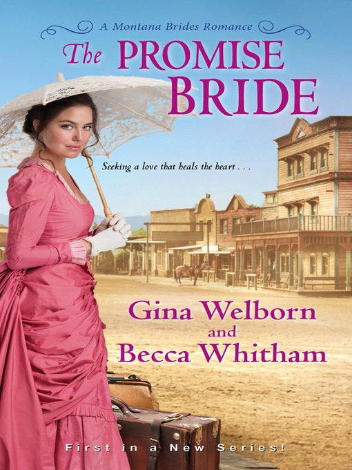Title details for The Promise Bride by Becca Whitham - Available